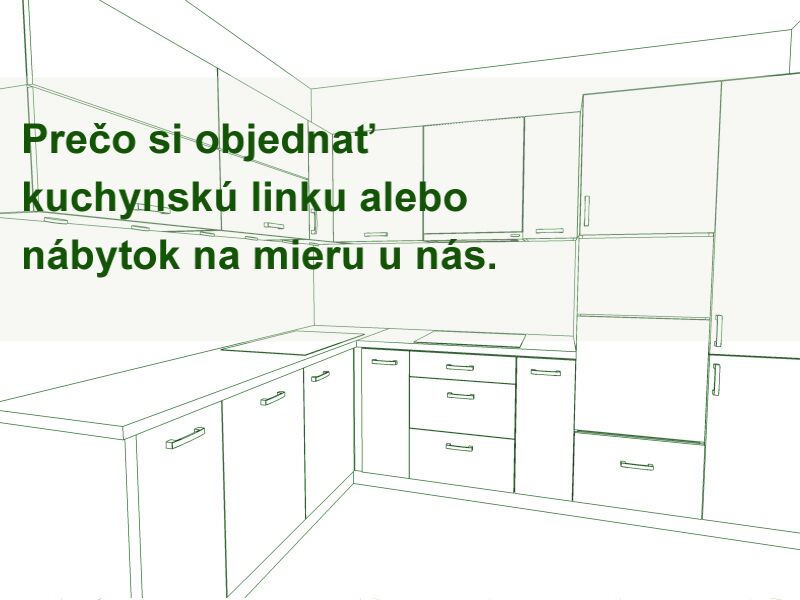 Osem dôvodov prečo si vybrať kuchynskú linku u nás